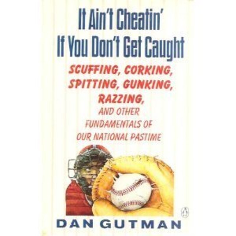 Book cover for "It Ain't Cheating If You Don't Get Caught" by Dan Gutman