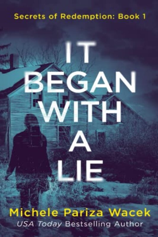 Book cover for "It Began With a Lie" by Michele Pariza Wacek