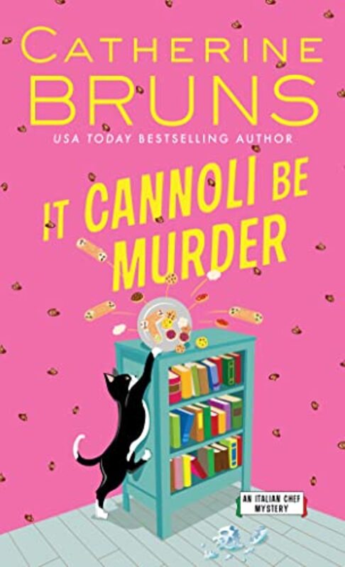 Book cover for "It Cannoli Be Murder" by Catherine Bruns
