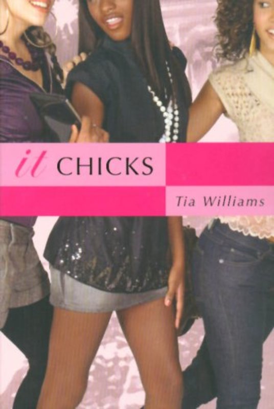 Book cover for "It Chicks" by Tia Williams
