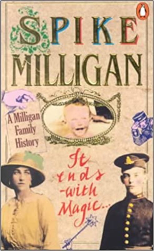 Book cover for "It Ends With Magic" by Spike Milligan