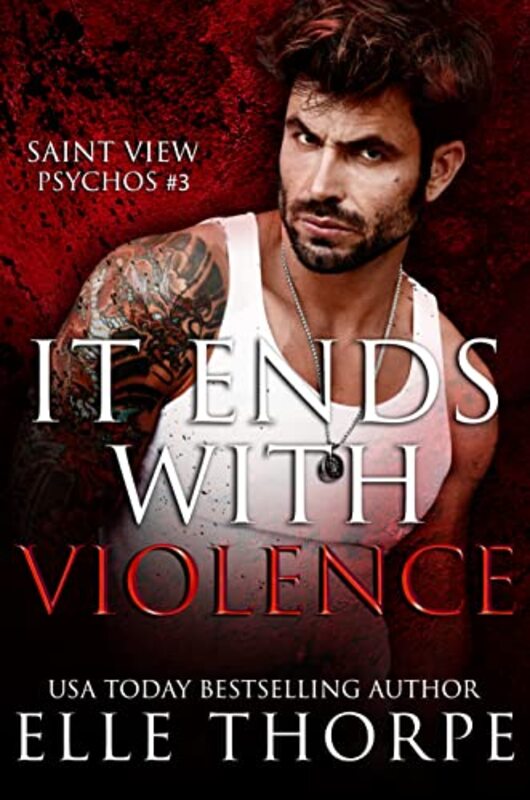 Book cover for "It Ends With Violence" by Elle Thorpe