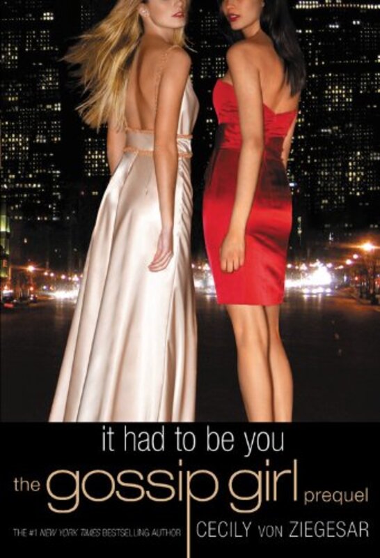 Book cover for "It Had to Be You" by Cecily von Ziegesar