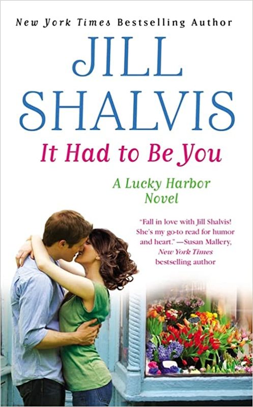 Book cover for "It Had to Be You" by Jill Shalvis