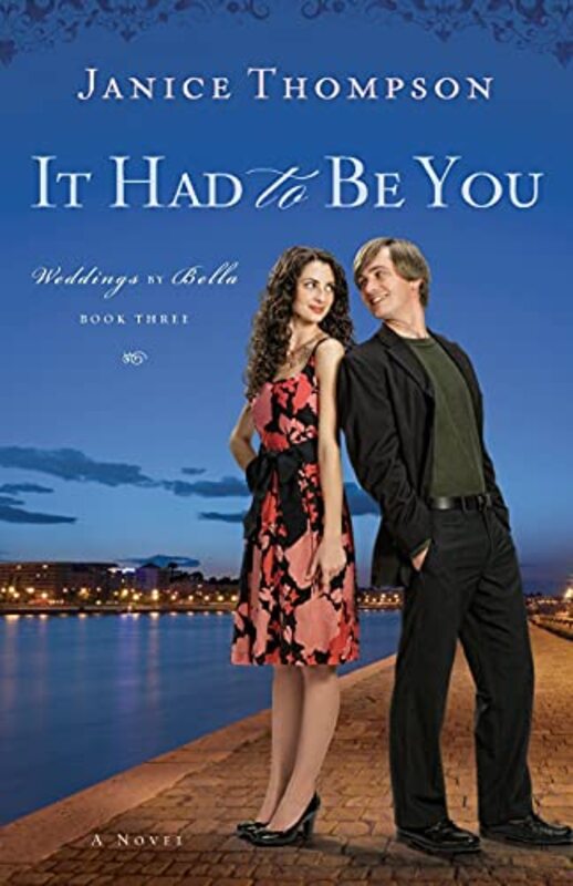Book cover for "It Had to Be You" by Janice Thompson