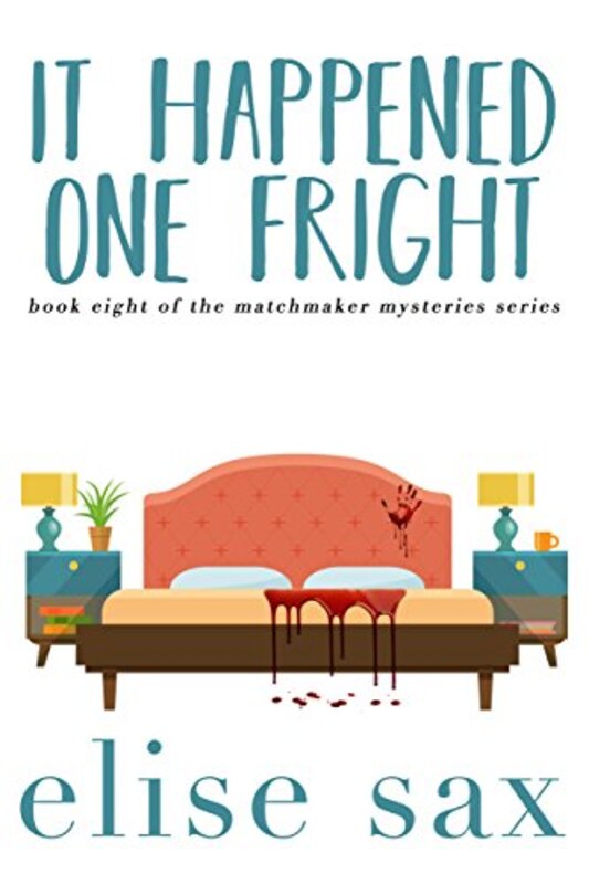 Book cover for "It Happened One Fright" by Elise Sax