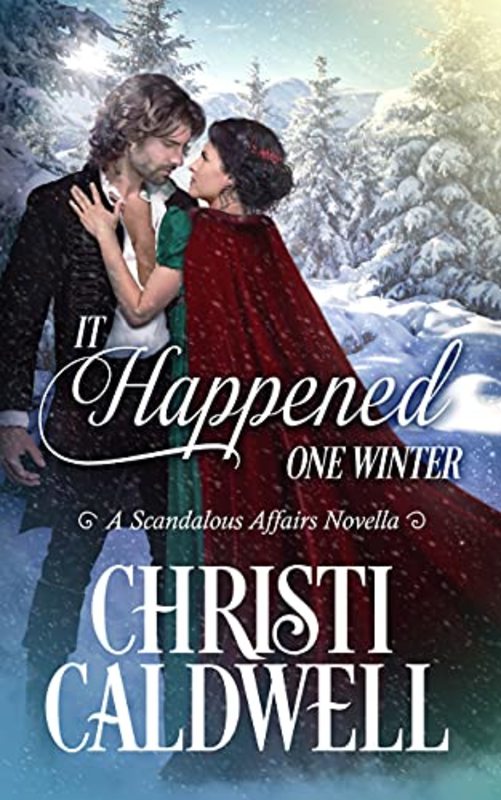 Book cover for "It Happened One Winter" by Christi Caldwell