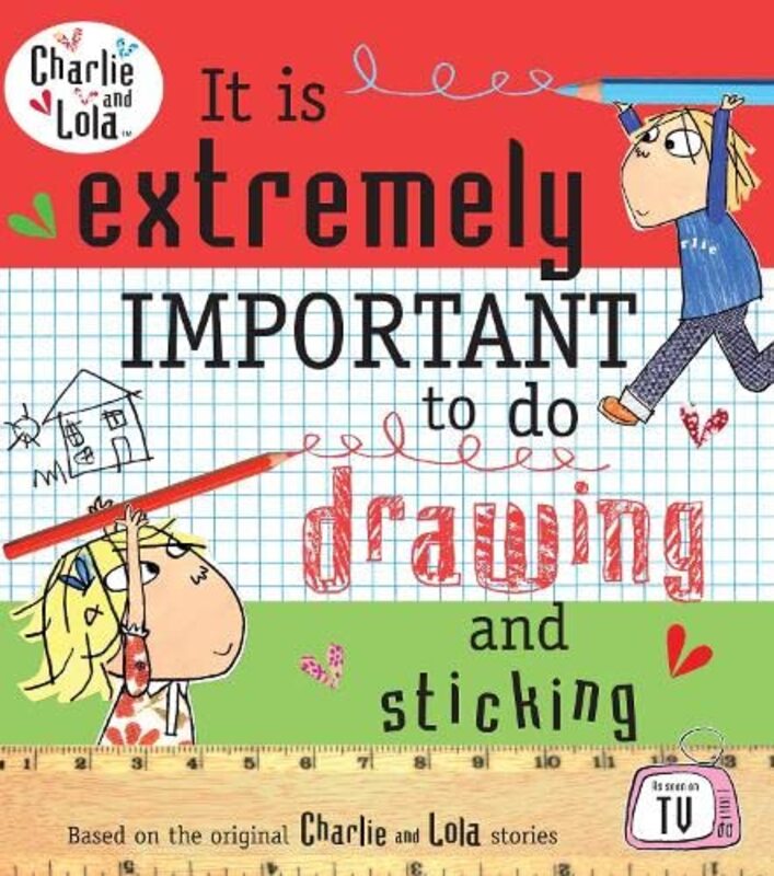 Book cover for "It Is Extremely Important to Do Drawing and Sticking" by Lauren Child