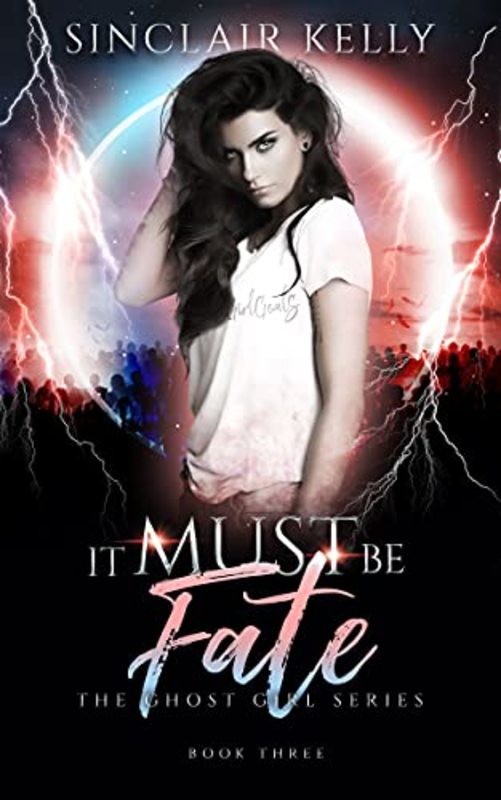 Book cover for "It Must Be Fate" by Sinclair Kelly