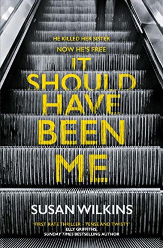 Book cover for "It Should Have Been Me" by Susan Wilkins