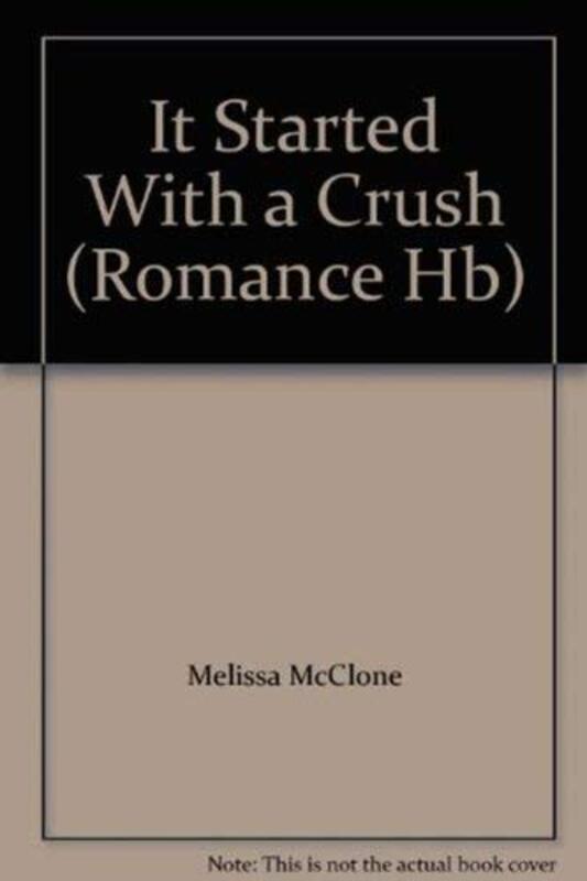 Book cover for "It Started with a Crush" by Melissa McClone