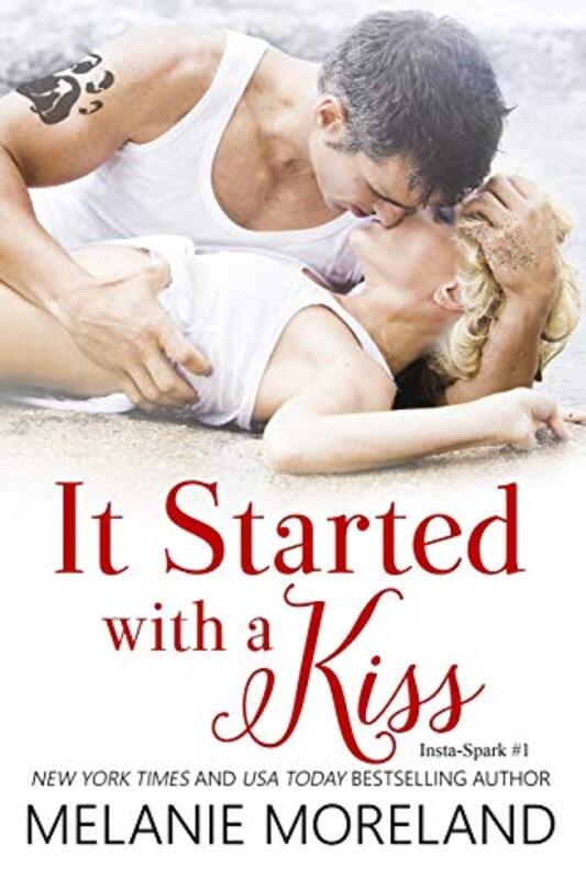 Book cover for "It Started with a Kiss" by Melanie Moreland