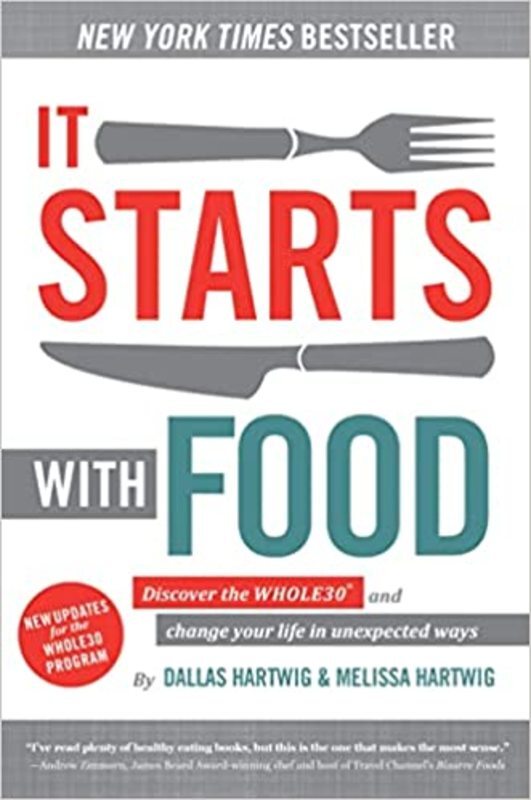 Book cover for "It Starts With Food" by Dallas Hartwig