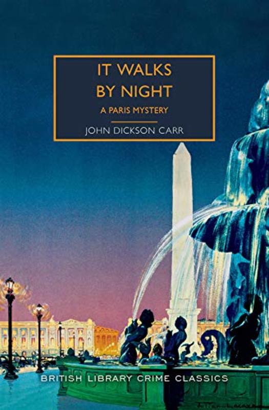 Book cover for "It Walks by Night" by John Dickson Carr