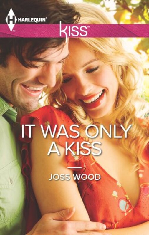 Book cover for "It was Only a Kiss" by Joss Wood