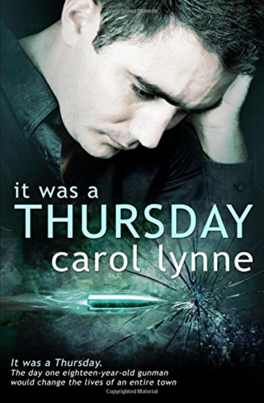 Book cover for "It was a Thursday" by Carol Lynne