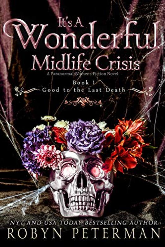 Book cover for "It's A Wonderful Midlife Crisis" by Robyn Peterman