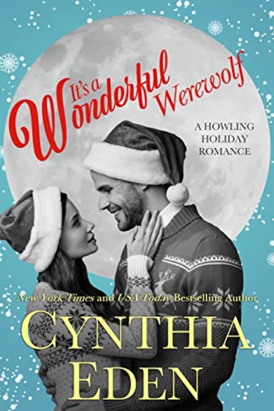 Book cover for "It's A Wonderful Werewolf" by Cynthia Eden