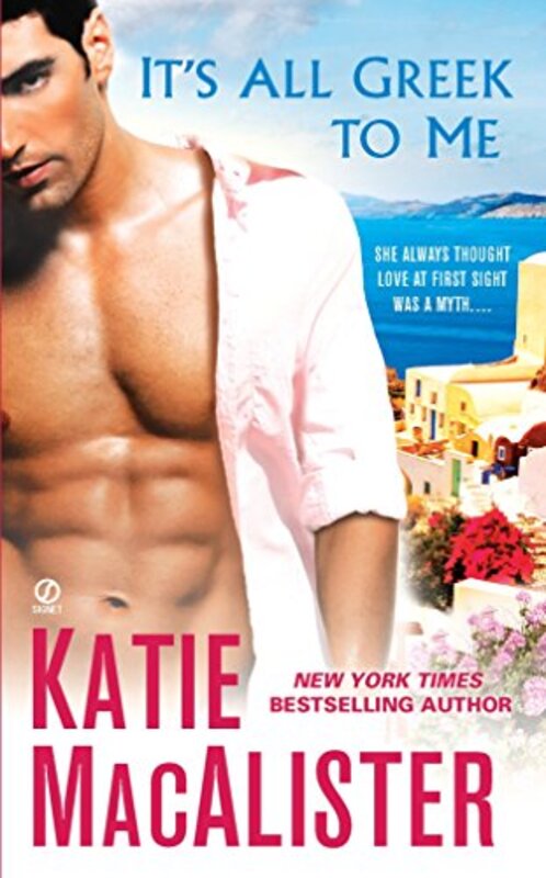 Book cover for "It's All Greek to Me" by Katie MacAlister
