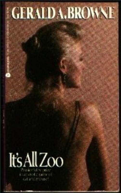 Book cover for "It's All Zoo" by Gerald A Browne