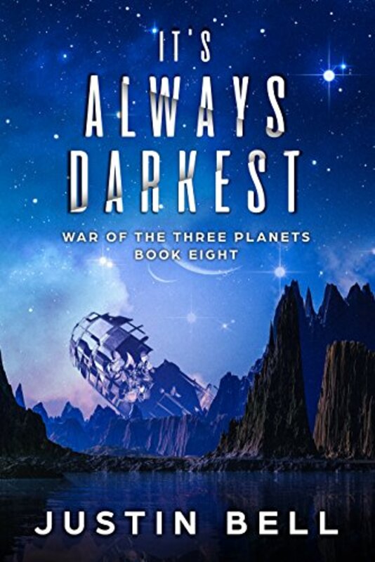 Book cover for "It's Always Darkest" by Justin Bell