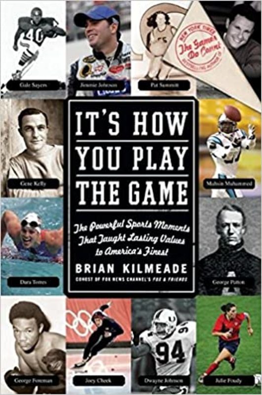 Book cover for "It's How You Play the Game" by Brian Kilmeade