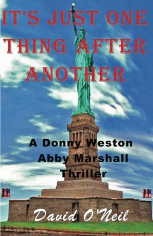 Book cover for "It's Just One Thing After Another" by David O'Neil