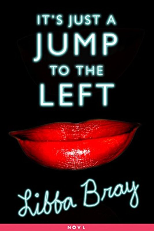 Book cover for "It's Just a Jump to the Left" by Libba Bray