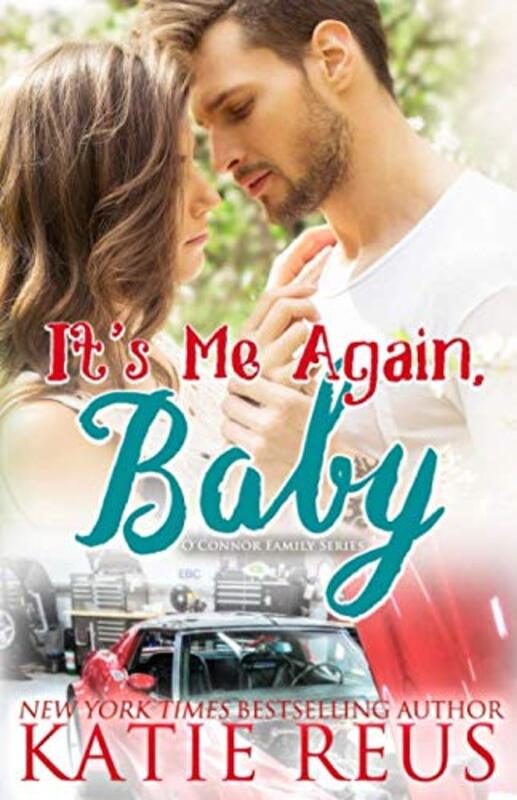 Book cover for "It's Me Again, Baby" by Katie Reus
