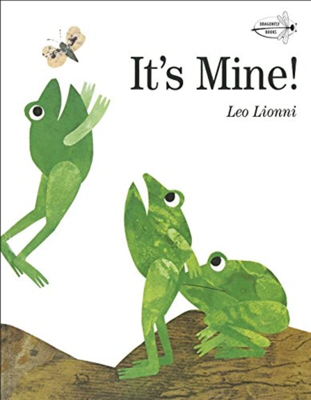 Book cover for "It's Mine!" by Leo Lionni