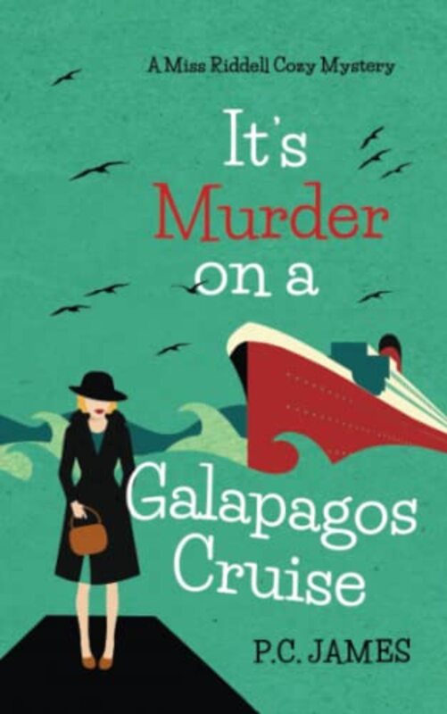 Book cover for "It's Murder, On a Galapagos Cruise" by PC James