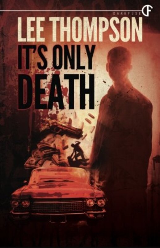 Book cover for "It's Only Death" by Jack D Hunter