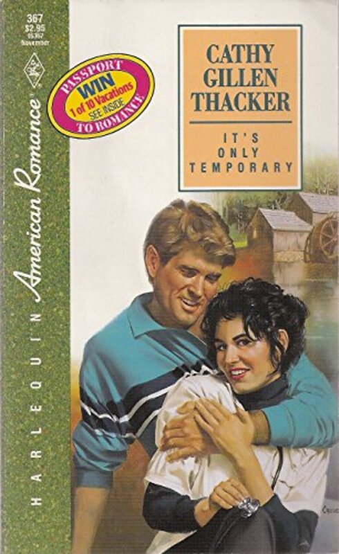 Book cover for "It's Only Temporary" by Cathy Gillen Thacker