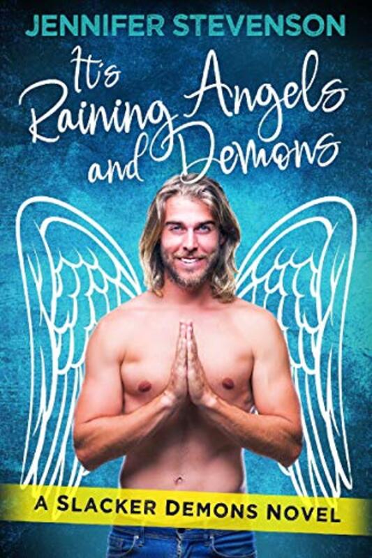 Book cover for "It's Raining Angels and Demons" by Jennifer Stevenson