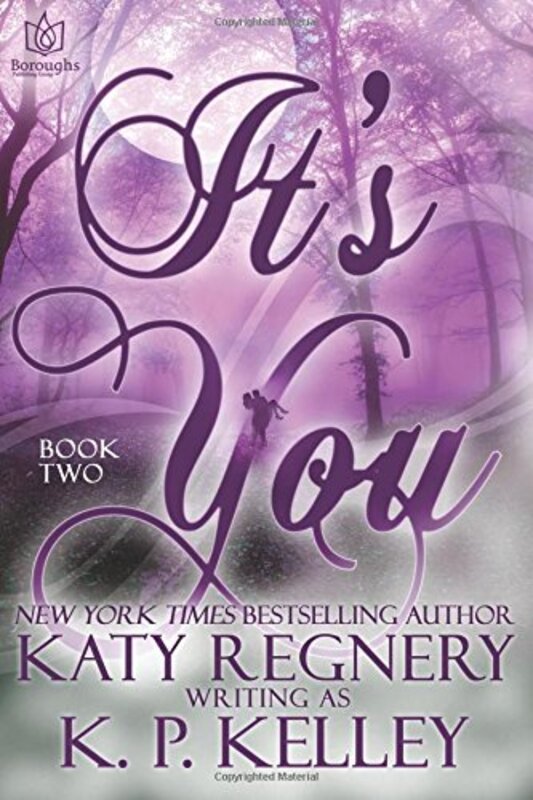 Book cover for "It's You, Book Two" by Katy Regnery