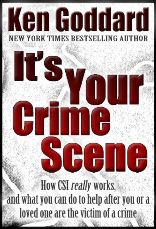 Book cover for "It's Your Crime Scene" by Ken Goddard