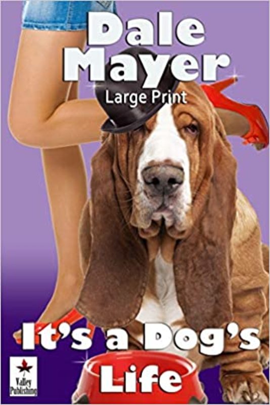 Book cover for "It's a Dog's Life" by Dale Mayer