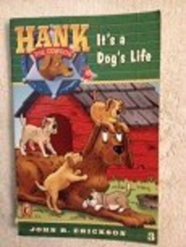 Book cover for "It's a Dog's Life" by John R Erickson