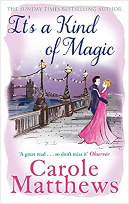 Book cover for "It's a Kind of Magic" by Carole Matthews
