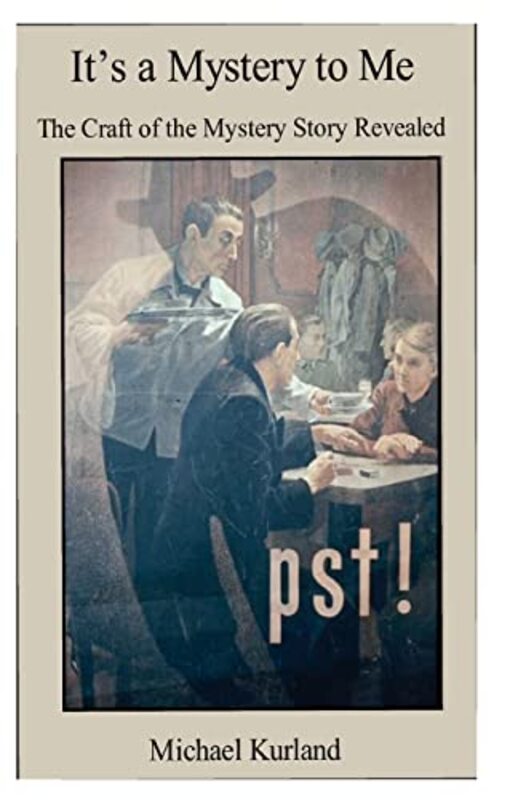 Book cover for "It's a Mystery to Me" by Michael Kurland