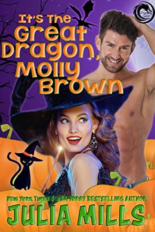 Book cover for "It's the Great Dragon Molly Brown" by Julia Mills