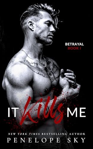 Book cover for "It Kills Me" by Penelope Sky