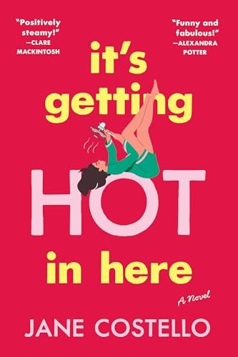 Book cover for "It's Getting Hot in Here" by Jane Costello