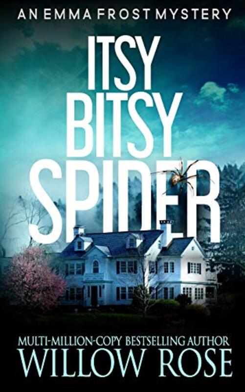 Book cover for "Itsy Bitsy Spider" by Willow Rose