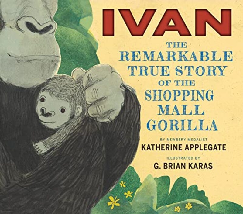 Book cover for "Ivan" by Katherine KA Applegate