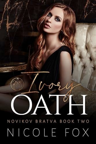Book cover for "Ivory Oath" by Nicole Fox