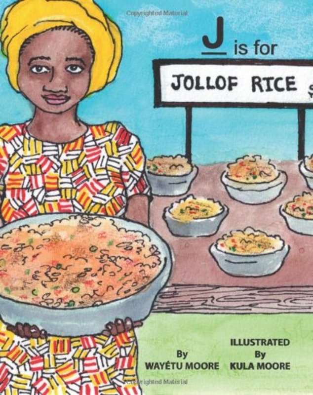 Book cover for "J is for Jollof Rice" by Wayetu Moore
