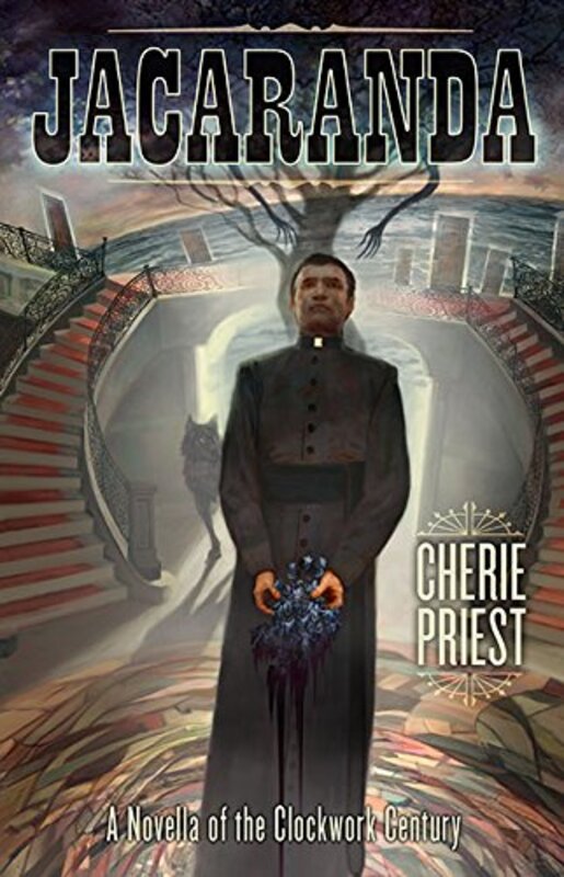 Book cover for "Jacaranda" by Cherie Priest