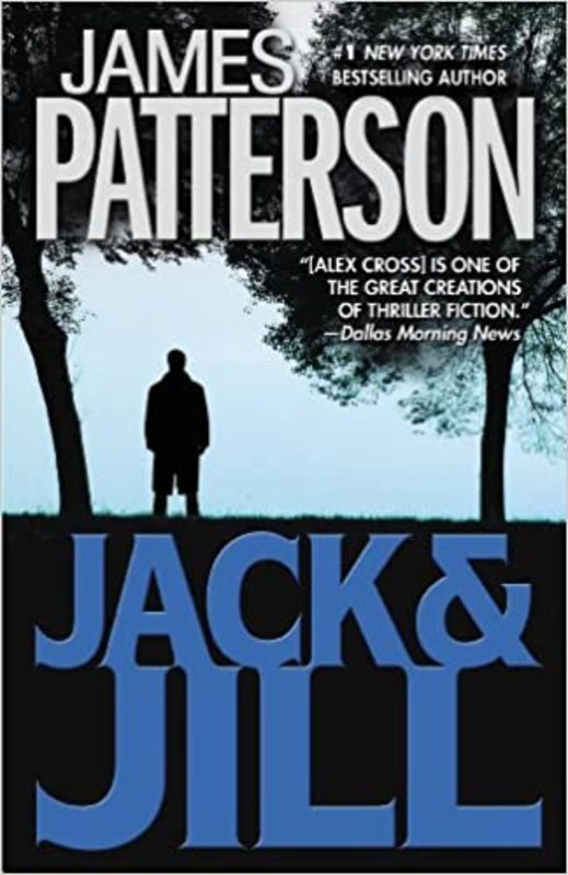 Book cover for "Jack & Jill" by James Patterson
