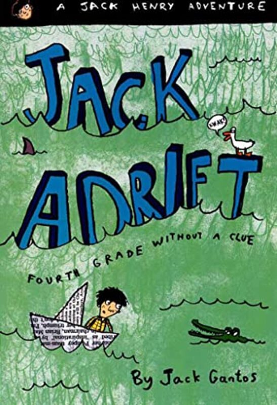 Book cover for "Jack Adrift" by Jack Gantos